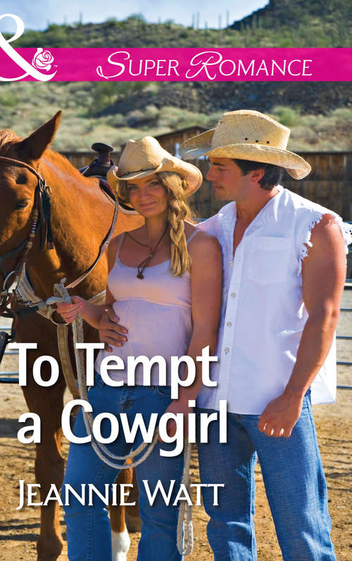Book cover of To Tempt a Cowgirl (ePub First edition) (The Brodys of Lightning Creek #1)