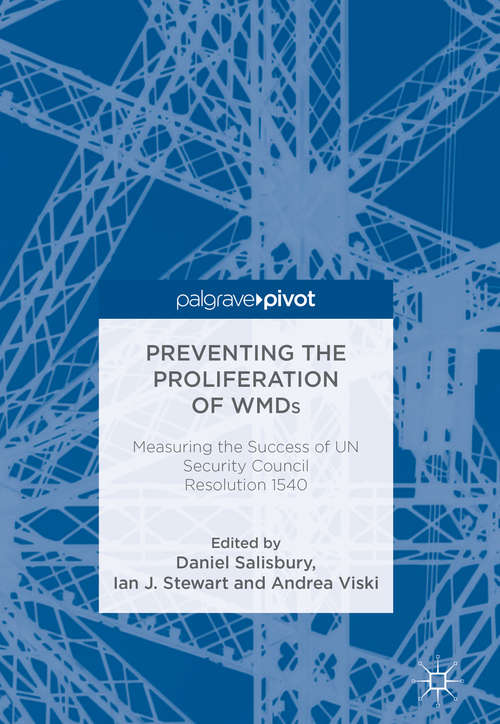 Book cover of Preventing the Proliferation of WMDs: Measuring The Success Of Un Security Council Resolution 1540