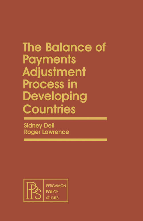 Book cover of The Balance of Payments Adjustment Process in Developing Countries: Pergamon Policy Studies on Socio-Economic Development