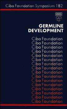 Book cover of Germline Development (Novartis Foundation Symposia #182)
