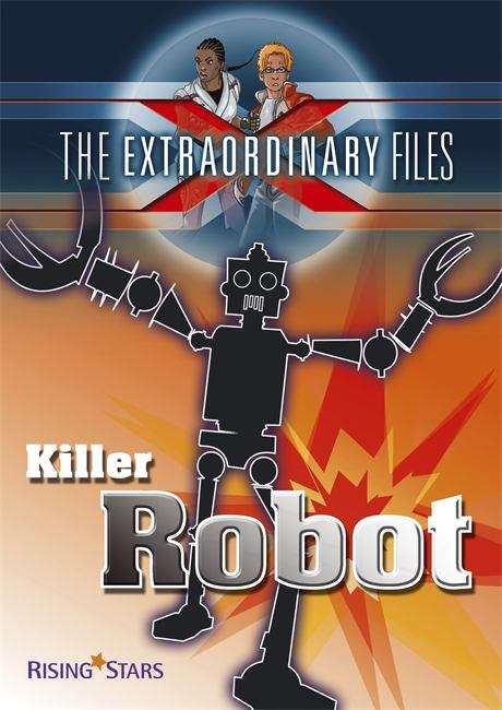 Book cover of Extraordinary Files: Killer Robot (PDF)