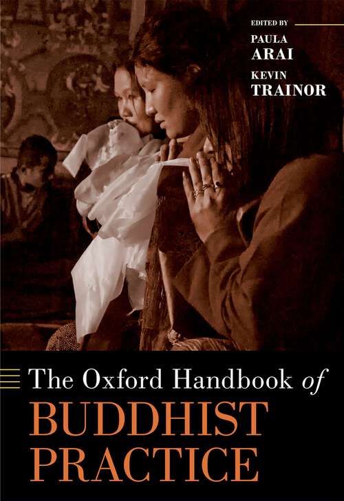 Book cover of The Oxford Handbook of Buddhist Practice (Oxford Handbooks)