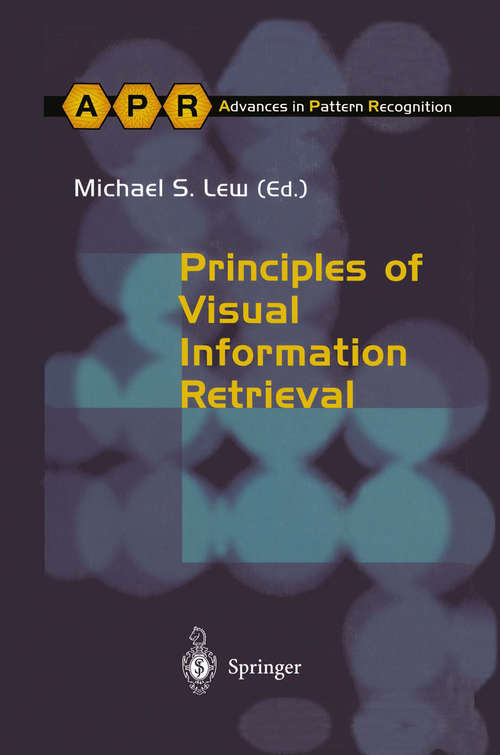Book cover of Principles of Visual Information Retrieval (2001) (Advances in Computer Vision and Pattern Recognition)