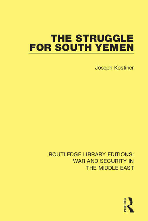 Book cover of The Struggle for South Yemen