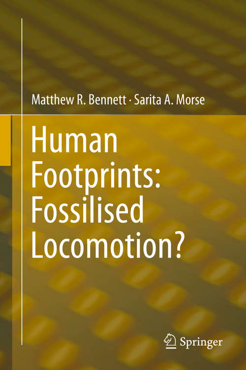 Book cover of Human Footprints: Fossilised Locomotion? (2014)