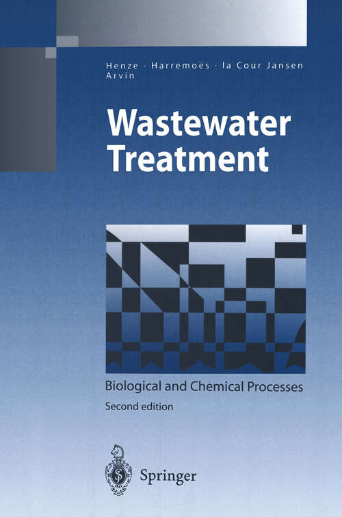 Book cover of Wastewater Treatment: Biological and Chemical Processes (2nd ed. 1997) (Environmental Science and Engineering)
