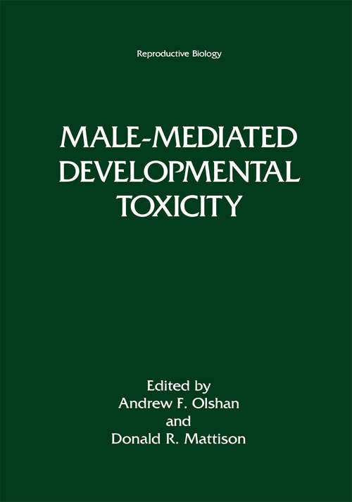 Book cover of Male-Mediated Developmental Toxicity (1994) (Reproductive Biology)