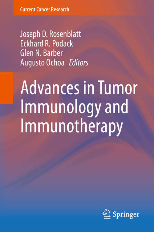 Book cover of Advances in Tumor Immunology and Immunotherapy (2014) (Current Cancer Research)
