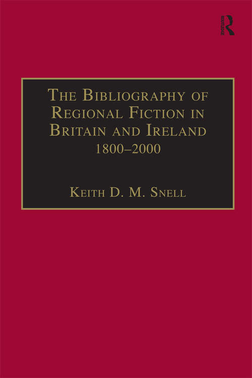 Book cover of The Bibliography of Regional Fiction in Britain and Ireland, 1800–2000