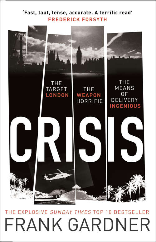 Book cover of Crisis: the action-packed Sunday Times No. 1 bestseller