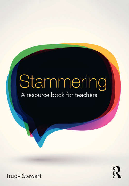 Book cover of Stammering: A resource book for teachers (Overcoming Common Problems Ser.)