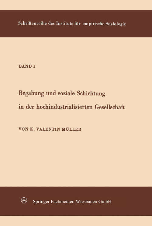 Book cover of Begabung und soziale Schichtung in der hochindustrialisierten Gesellschaft (1956) (Schriftenreihe des Instituts für empirische Soziologie #1)