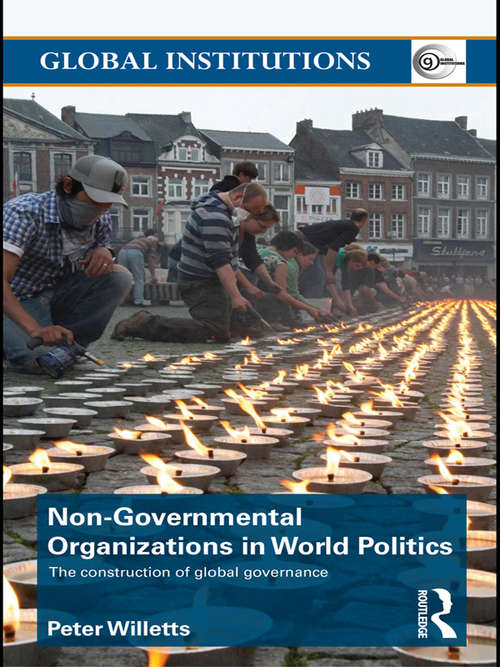 Book cover of Non-Governmental Organizations in World Politics: The Construction of Global Governance (Global Institutions)