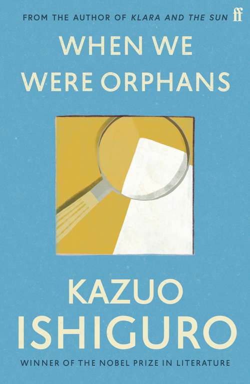 Book cover of When We Were Orphans: A Novel (Main) (Windsor Selection Ser.)