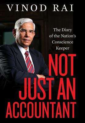 Book cover of Not Just an Accountant - The Diary of the Nation’s Conscience Keeper