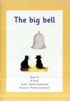 Book cover of Jelly and Bean, The b Series, Book 7b: The big bell