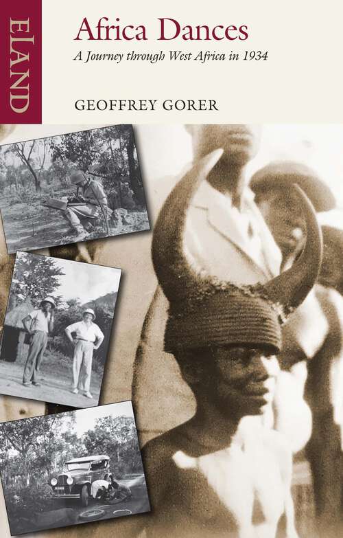 Book cover of Africa Dances: A Journey through West Africa in 1934