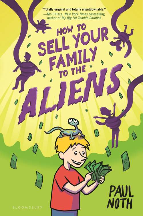 Book cover of How to Sell Your Family to the Aliens