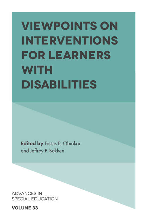 Book cover of Viewpoints on Interventions for Learners with Disabilities (Advances in Special Education #33)