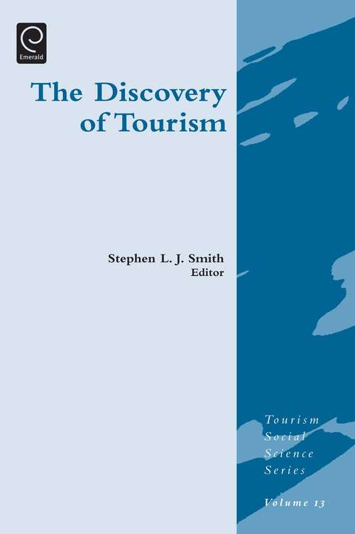 Book cover of Discovery of Tourism (Tourism Social Science Series #13)