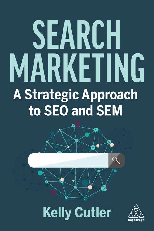 Book cover of Search Marketing: A Strategic Approach to SEO and SEM