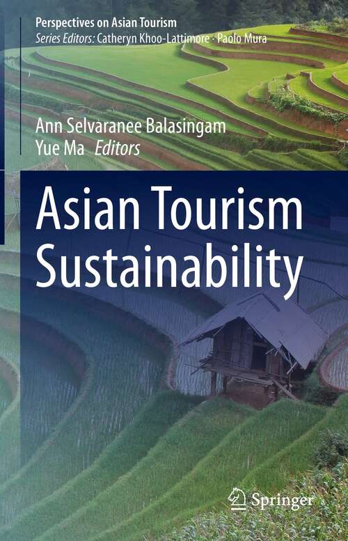 Book cover of Asian Tourism Sustainability (1st ed. 2022) (Perspectives on Asian Tourism)