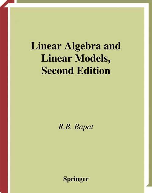 Book cover of Linear Algebra and Linear Models (2nd ed. 2000) (Universitext)