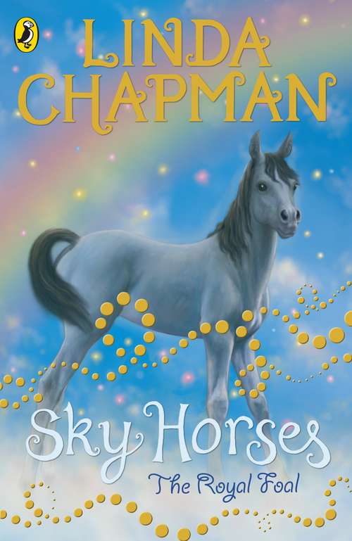 Book cover of Sky Horses: The Royal Foal (Sky Horses Ser.)