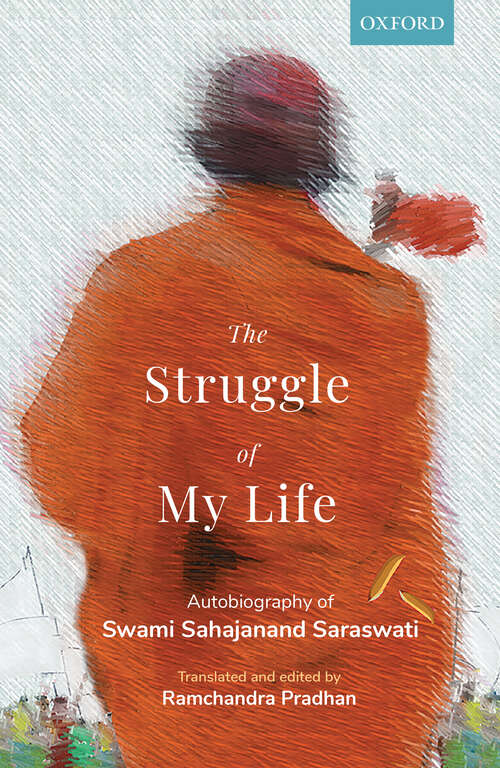 Book cover of The Struggle of My Life: Autobiography of Swami Sahajanand