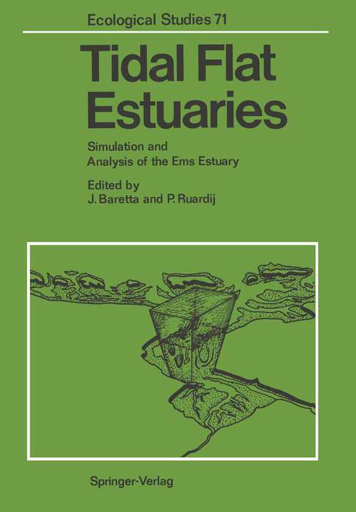 Book cover of Tidal Flat Estuaries: Simulation and Analysis of the Ems Estuary (1988) (Ecological Studies #71)