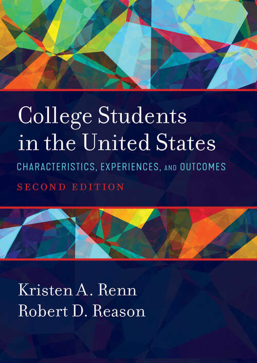 Book cover of College Students in the United States: Characteristics, Experiences, and Outcomes