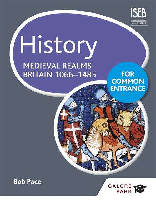 Book cover of History For Common Entrance: Medieval Realms Britain 1066-1485 (PDF)