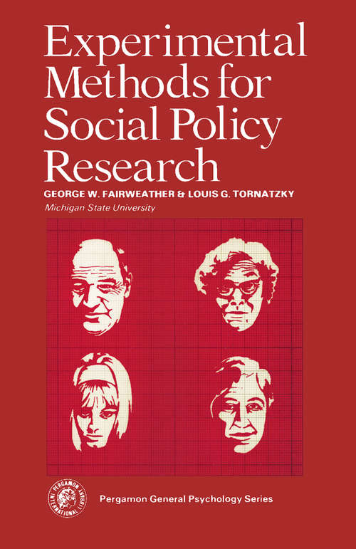 Book cover of Experimental Methods for Social Policy Research: Pergamon International Library of Science, Technology, Engineering and Social Studies