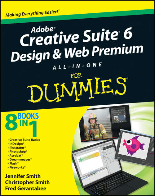 Book cover of Adobe Creative Suite 6 Design and Web Premium All-in-One For Dummies