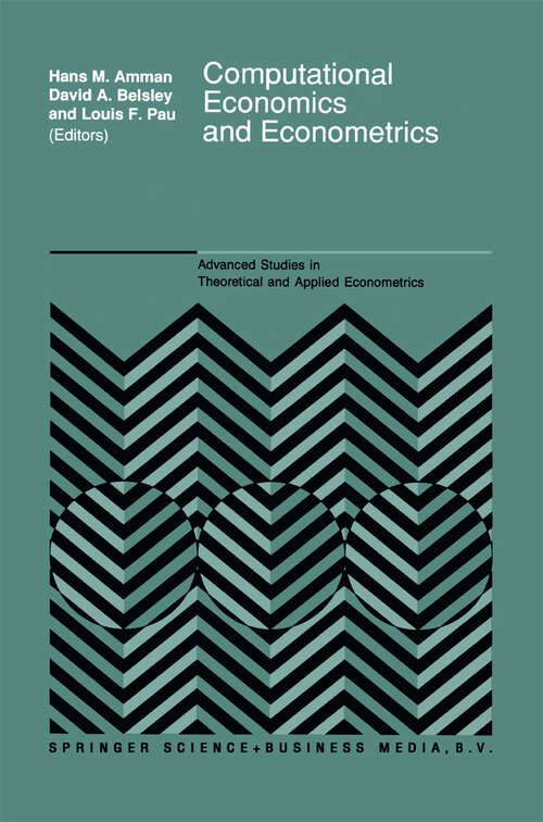 Book cover of Computational Economics and Econometrics (1992) (Advanced Studies in Theoretical and Applied Econometrics #22)