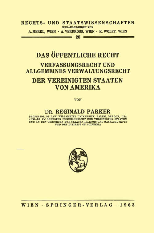 Book cover of Das Öffentliche Recht Verfassungsrecht und Allgemeines Verwaltungsrecht der Vereinigten Staaten von Amerika (1963) (Rechts- und Staatswissenschaften #20)