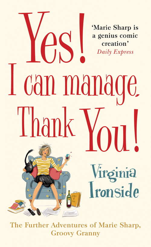 Book cover of Yes! I Can Manage, Thank You!: Marie Sharp 3