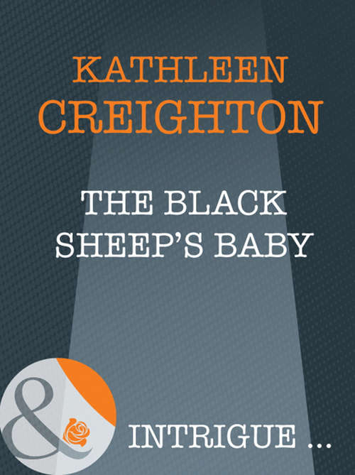 Book cover of The Black Sheep's Baby (ePub First edition) (Into the Heartland #6)