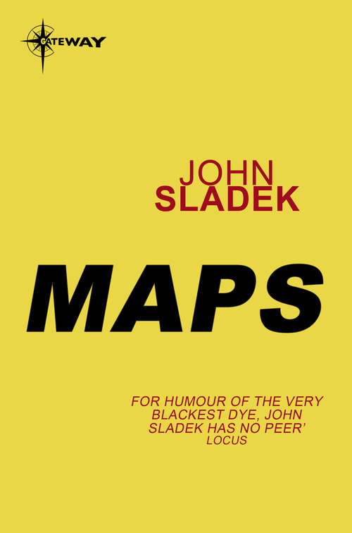 Book cover of Maps: The Uncollected John Sladek