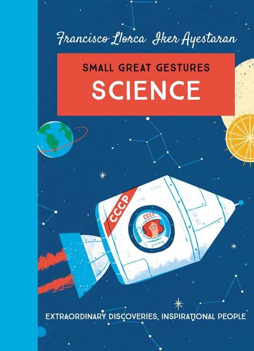 Book cover of Science: Extraordinary discoveries, inspirational people (Small Great Gestures #2)