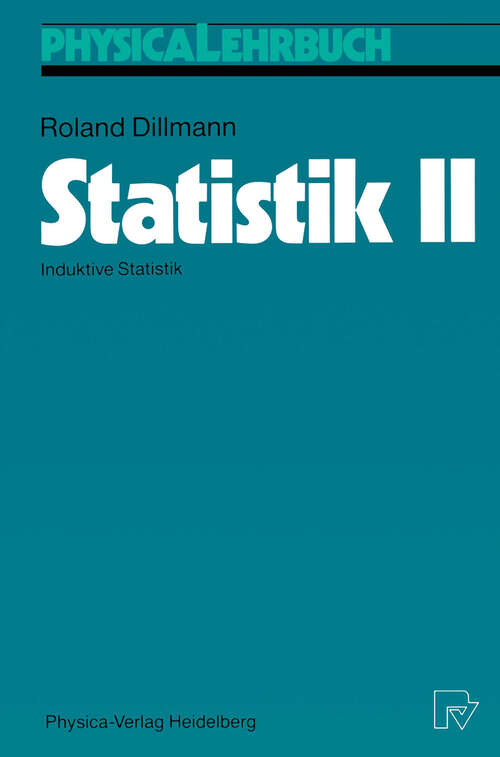 Book cover of Statistik II: Induktive Statistik (1990) (Physica-Lehrbuch)