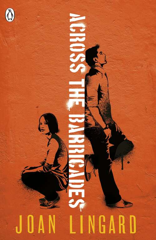 Book cover of Across the Barricades: A Kevin and Sadie Story (Puffin Teenage Fiction Ser.)