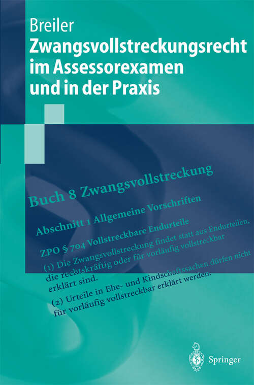Book cover of Zwangsvollstreckungsrecht im Assessorexamen und in der Praxis (2004) (Springer-Lehrbuch)