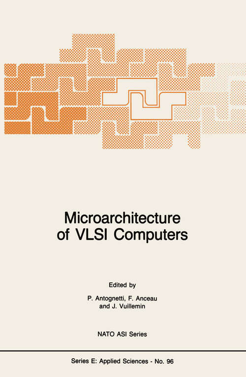 Book cover of Microarchitecture of VLSI Computers (1985) (NATO Science Series E: #96)