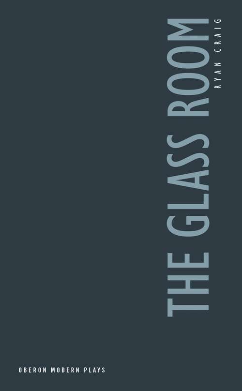Book cover of The Glass Room (Oberon Modern Plays)