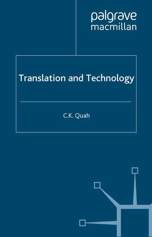Book cover of Translation and Technology (2006) (Palgrave Studies in Translating and Interpreting)