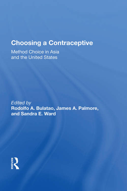 Book cover of Choosing A Contraceptive: Method Choice In Asia And The United States