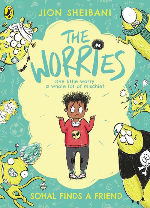 Book cover of The Worries: Sohal Finds a Friend
