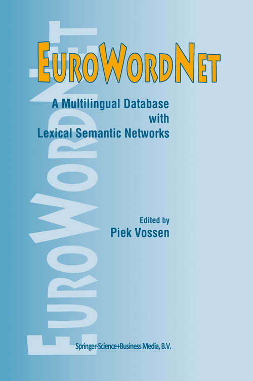 Book cover of EuroWordNet: A multilingual database with lexical semantic networks (1998)