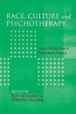 Book cover of Race, Culture and Psychotherapy: Critical Perspectives in Multicultural Practice (PDF)